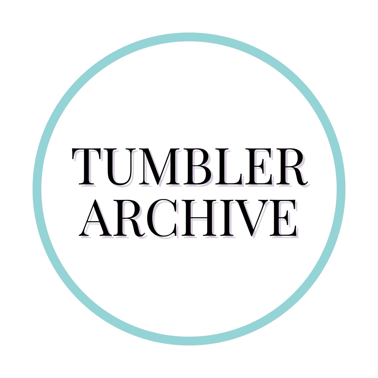 Tumbler Archive
