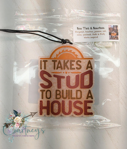 Takes a stud to build a house