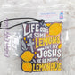 Jesus Makin' Lemonade