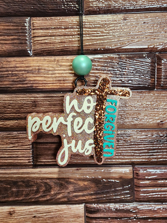 Not Perfect. Just Forgiven