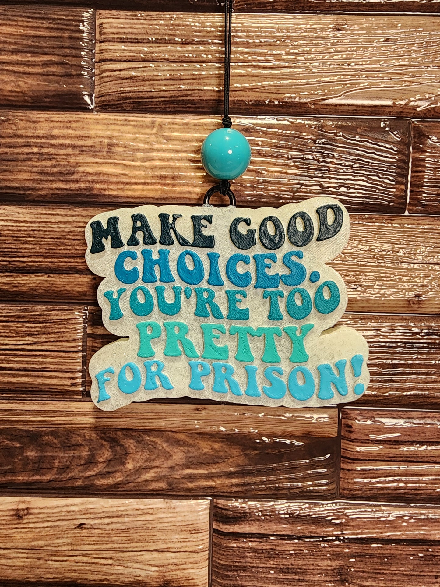 Make good choices