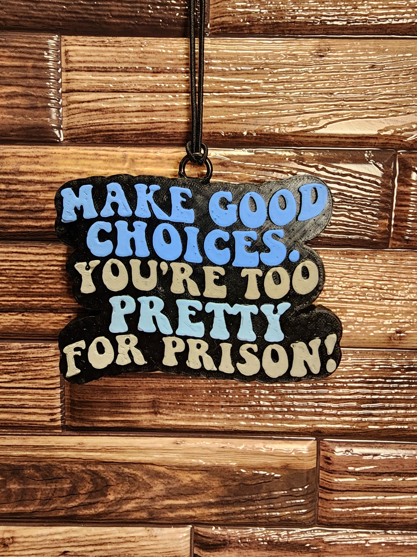Make good choices