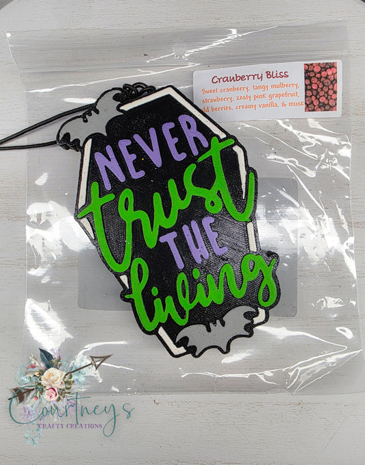 Never Trust the Living