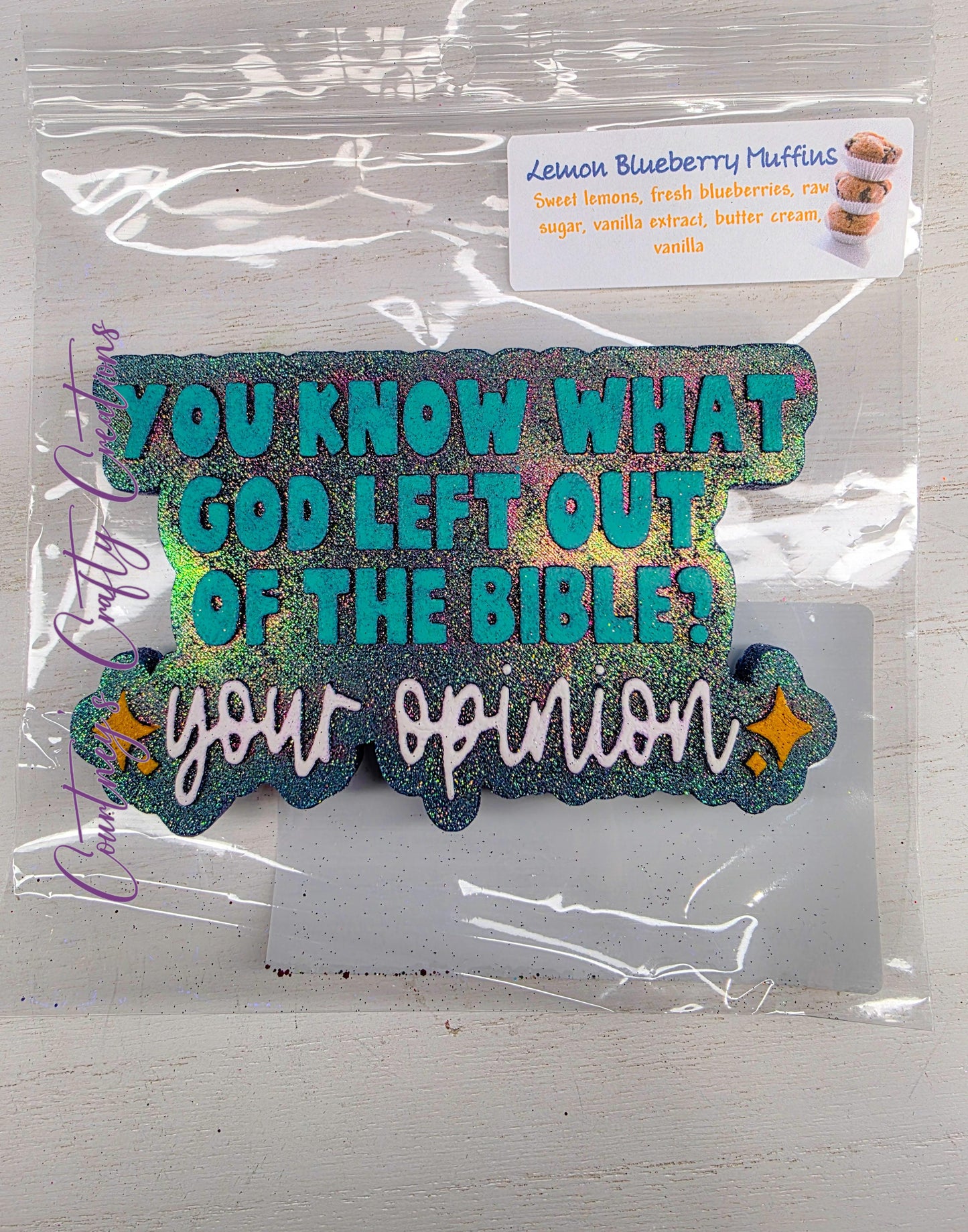 God left out of the Bible. Your opinion