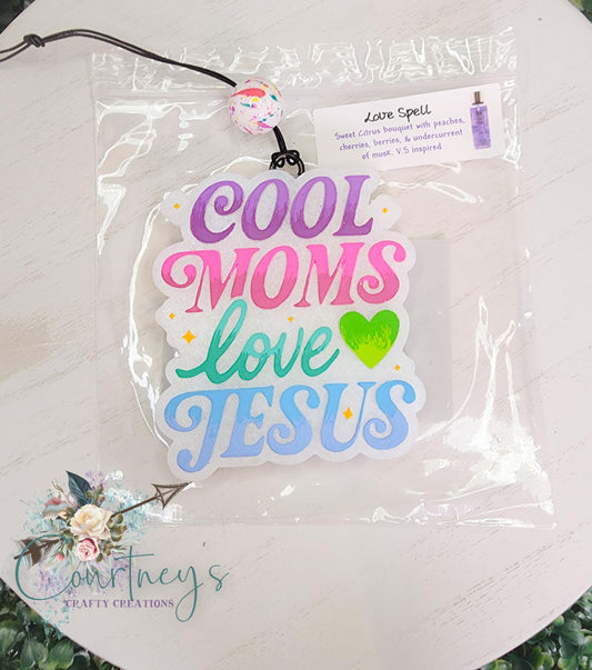 Cool Moms Love Jesus