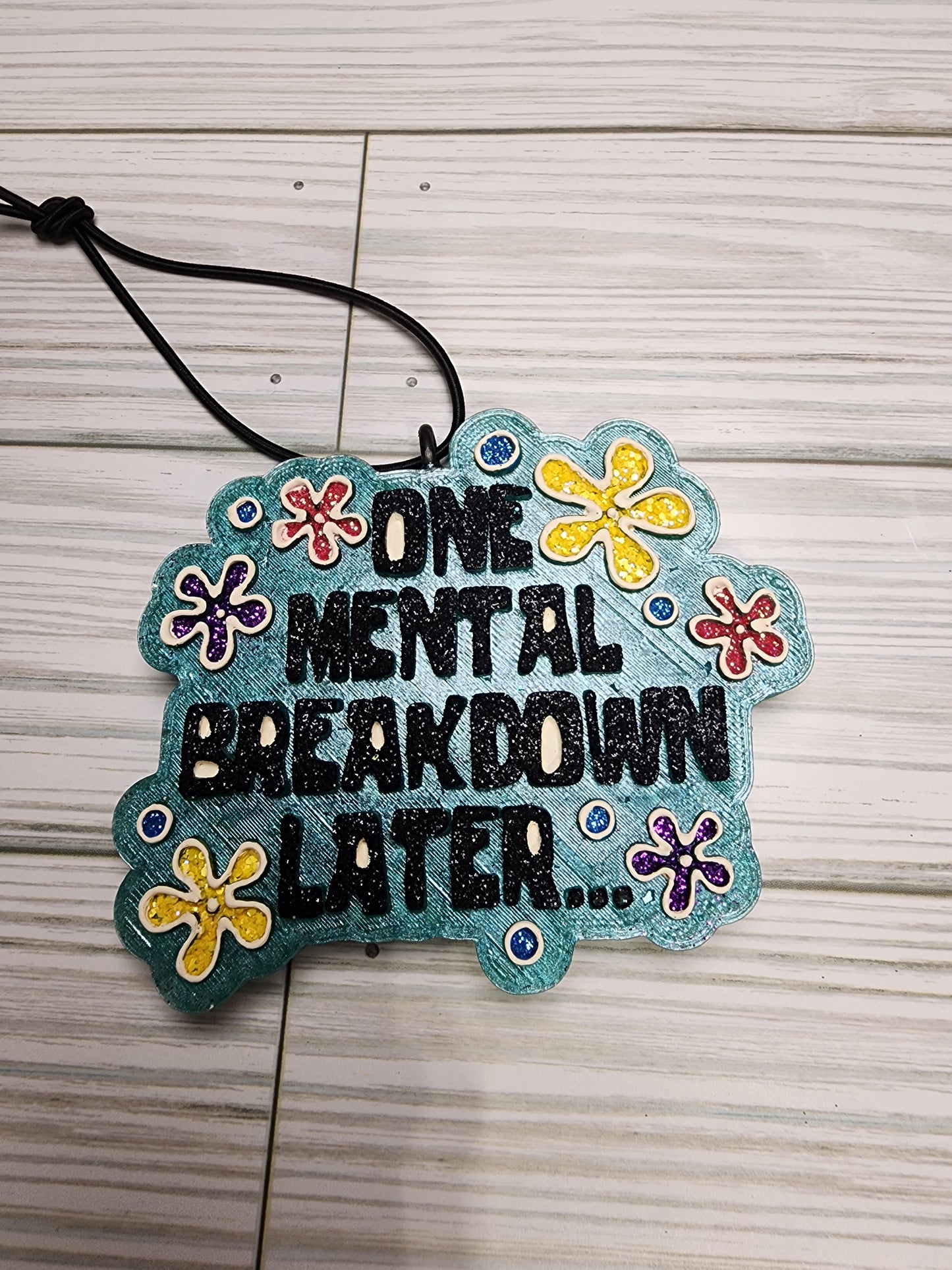 1 Mental Breakdown Later