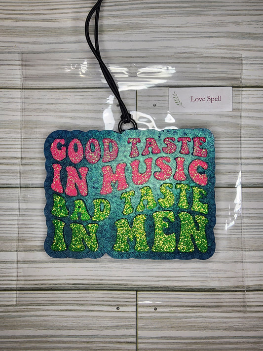 Good taste in music
